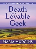 Death of a Lovable Geek (Thorndike Press Large Print Clean Reads)