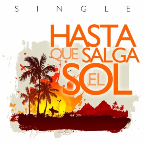 Produkt-Bild: Hasta Que Salga El Sol