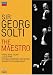 Georg Solti: The Maestro