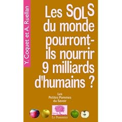 Les sols du monde pourront-ils nourrir 9 milliards d'humains ?