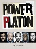 Power - Ein Portrait der Macht: 130 Pr&auml;sidenten, Premierminister, Revolution&auml;re und Diktatoren - Platon