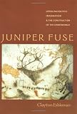 Juniper Fuse: Upper Paleolithic Imagination & the Construction of the Underworld
