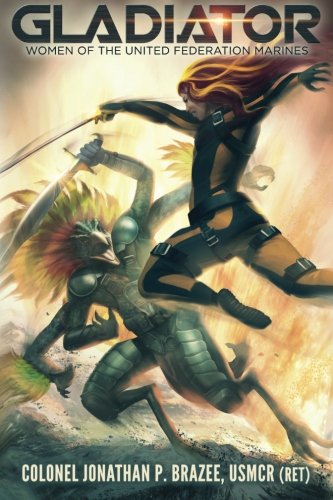 Gladiator (Women of the United Federation Marines) (Volume 1)