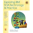 Click here to buy Exploring IBM SOA Technology and Practice by  BobWoolf and Jim W Hoskins.