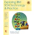Exploring IBM SOA Technology and Practice