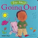 Going Out (Sign About)