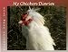 2010 My Chicken Diaries Story Wall Calendar