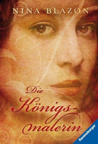 Ravensburger Buchverlag Die K&ouml;nigsmalerin