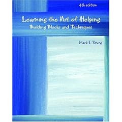 Learning the Art of Helping: Building Blocks and Techniques