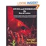Diving and Snorkeling the Sea of Cortez: The Most Complete Guide to Baja California's Best Sites - Includes the Islas De Revillagigedo (Socorro Islands)