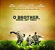 O Brother, Where...