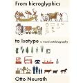 From Hieroglyphics to Isotype: A Visual Autobiography