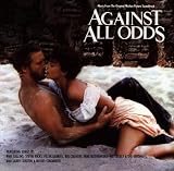 Against All Odds:  Music from the Original Motion Picture Soundtrack