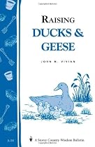 Raising Ducks& Geese: Storey's Country Wisdom Bulletin A-18
