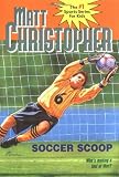 Soccer Scoop: Who s making a fool of Mac? (Matt Christopher Sports Fiction)