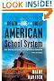 The Death and Life of the Great American School System