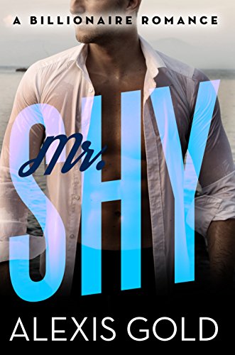 Mr. Shy: A BWWM Billionaire Romance