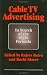 Cable TV Advertising: In Search of the Right Formula