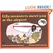 Gila Monsters Meet You At the Airport (Reading Rainbow Book)
