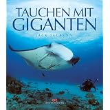 Tauchen mit Gigantenvon "Jack Jackson"