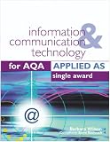 ICT for AQA Applied AS Single Award