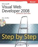 Microsoft® Visual Web Developer(TM) 2008 Express Edition Step by Step (Step by Step (Microsoft))