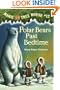 Polar Bears Past Bedtime (Turtleback School & Library Binding Edition) (Magic Tree House (Pb))