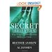 Secret Believers: What Happens When Muslims Believe in Christ
