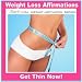 Weight Loss Affirmations: Get Thin Now!