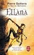 Ellana (Le Pacte des Marchombres, tome 1)