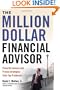 The Million-Dollar Financial Advisor: Powerful Lessons and Proven Strategies from Top Producers