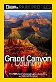 National Geographic Park Profiles: Grand Canyon Country