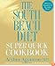 The South Beach Diet Super Quick Cookbook: 200 Easy Solutions for Everyday Meals