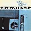 Out To Lunch (The Rudy Van Gelder Edition)
