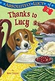 Absolutely Lucy #6: Thanks to Lucy (A Stepping Stone Book(TM))
