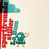 La Bum - Sportfreunde Stiller