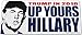 Vipergraphics, Funny Trump for President in 2016 Bumper Sticker, Anti Up Your's Hillary Clinton (3