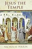 Jesus the temple