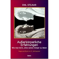 Au�erk�rperliche Erfahrungen: Wie man lernt, ohne seinen K�rper zu leben