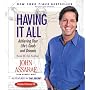 Having it All: Unabridged