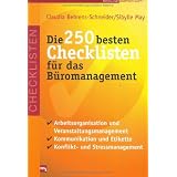 Die 250 besten Checklisten f�r das B�romanagementvon "Claudia Behrens-Schneider"