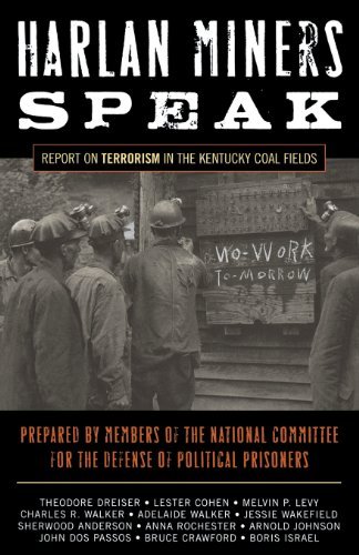 By Members of the National Committee for the Defense Harlan Miners Speak: Report on Terrorism in the Kentucky Coal Fields (New Ed) [Paperback]