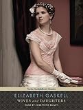 Wives and Daughters: Library Edition: Includes Companion eBook