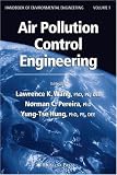 Air Pollution Control Engineering (Handbook of Environmental Engineering) (v. 1)
