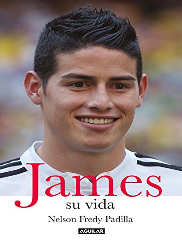 James, su vida (Spanish Edition)
