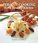 Persian Cooking for a Healthy Kitchen