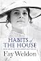 Habits of the House (Love and Inheritance Trilogy)