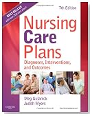 Nursing Care Plans: Diagnoses, Interventions, and Outcomes, 7e