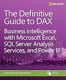 The Definitive Guide to DAX: Business intelligence with Microsoft Excel, SQL Server Analysis Services, and Power BI (Business Skills)