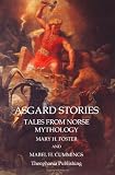 Asgard Stories: Tales from Norse Mythology